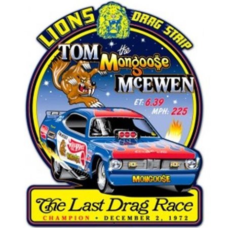 TOOL 13 x 17 in. Tom Mongoose Last Drag Race Plasma Metal Sign TO1130853
